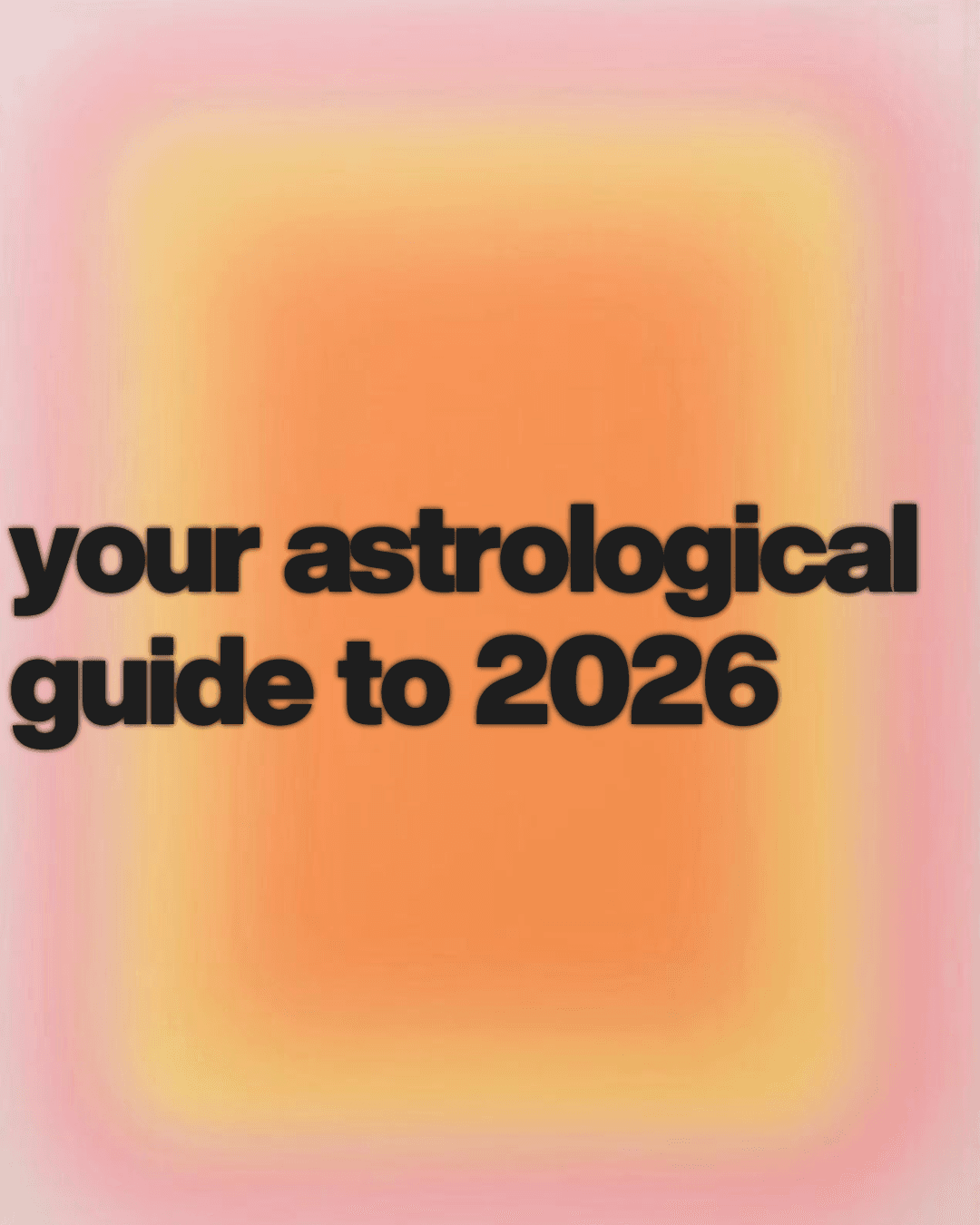 2026 Astrological Guide